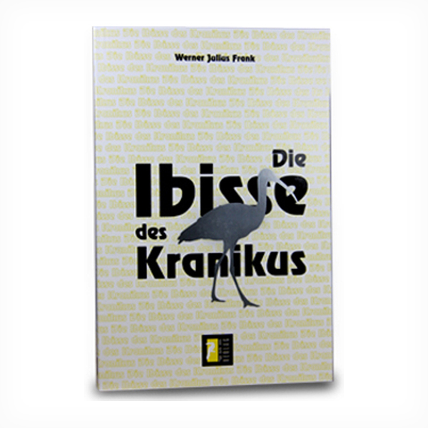 Die Ibisse des Kranikus